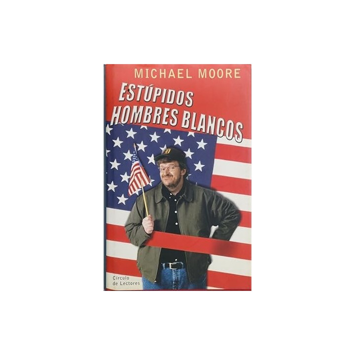 Estúpidos hombres blancos